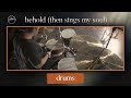 Behold (Then Sings My Soul) | Drums Tutorial