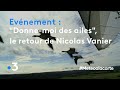  donnemoi des ailes  le retour de nicolas vanier  mto  la carte