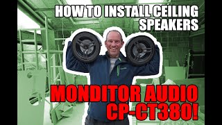 How to install ceiling speakers  Monitor Audio CPCT380 review