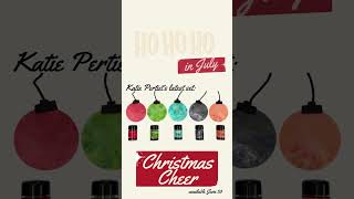 Christmas in July: Katie Sets 30% Off!