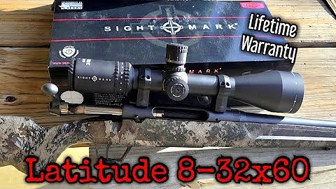 Sightmark Latitude 8-32x60 Scope Review & Shoot SFP Illuminated