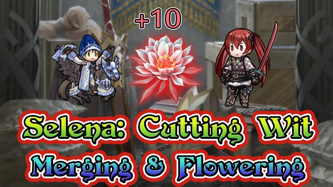 [Fire Emblem Heroes] Merging & Dragon-Flowering Selena: Cutting Wit