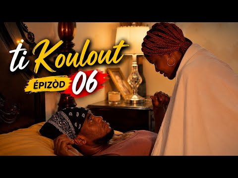 TI_KOULOUT💔EPIZÒD_06