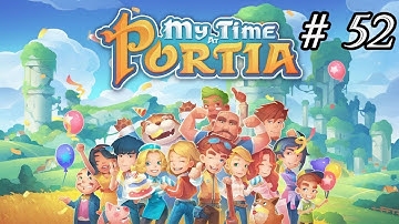 My Time at Portia - PC Walkthrough - Part 52 - Putting Down Sand Blockers