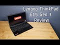 Lenovo ThinkPad E15 Gen 3 Review with Benchmarks and a Look Inside