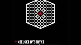 04. Miejski Dystrykt - N.P.N.R. (prod. Elce)