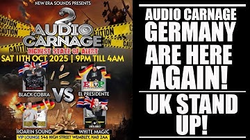 AUDIO CARNAGE - THIS ONE SERIOUS for UK SOUND SYSTEM CULTURE!