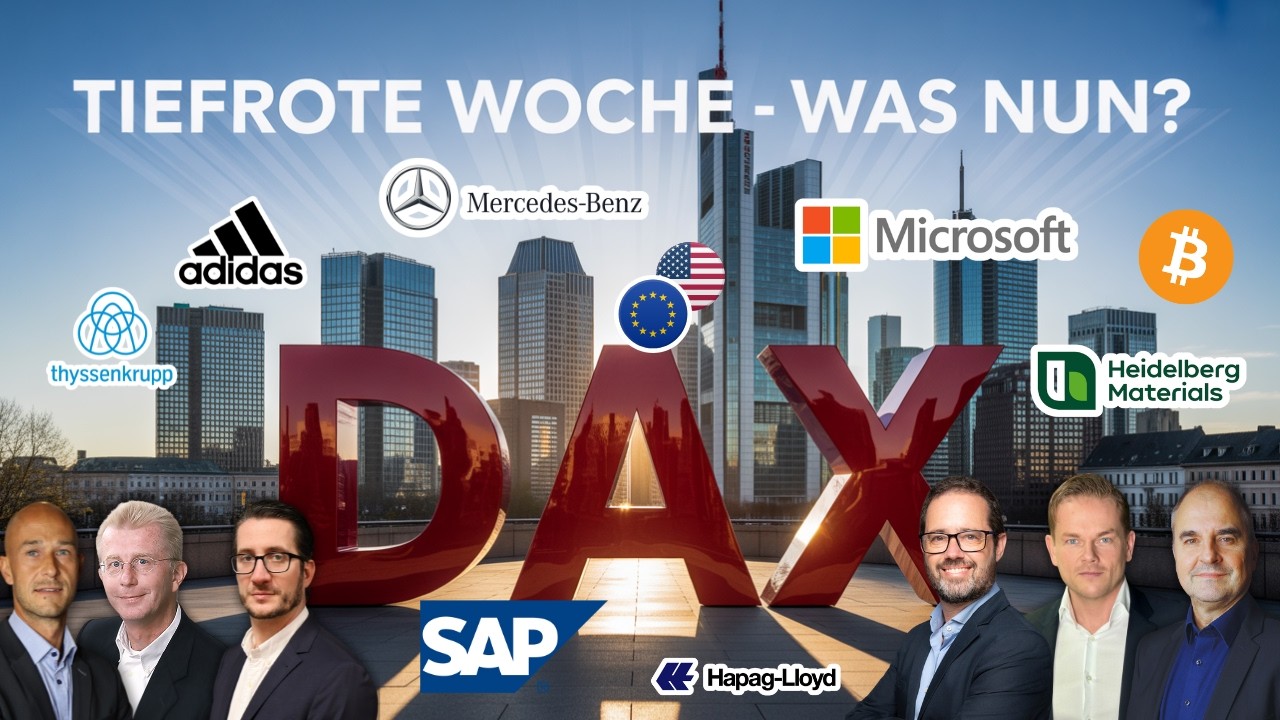 DAX tiefrote Woche - HEUTE NFPs – SAP, Thyssen, Microsoft, UBTECH, Mercedes, Bitcoin, Öl & Adidas