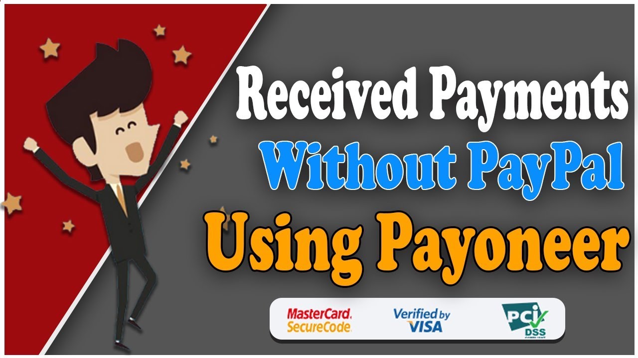 Received payment without paypal 2019 | payoneer payment