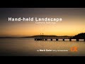Landscape Photography - Optimum Camera Settings (Hand-Held)