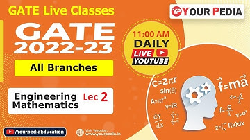 GATE Live All Branches 2022-23 | Engineering Mathematics Lec 2 | Engg Mathematics Free videos