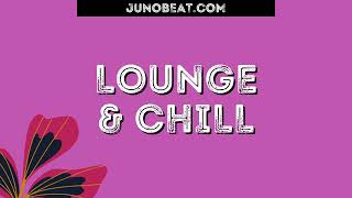 junoBeat LOUNGE & CHILL 2024-02-05