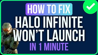 Halo Infinite Not Launching PC Xbox App [FIXED]
