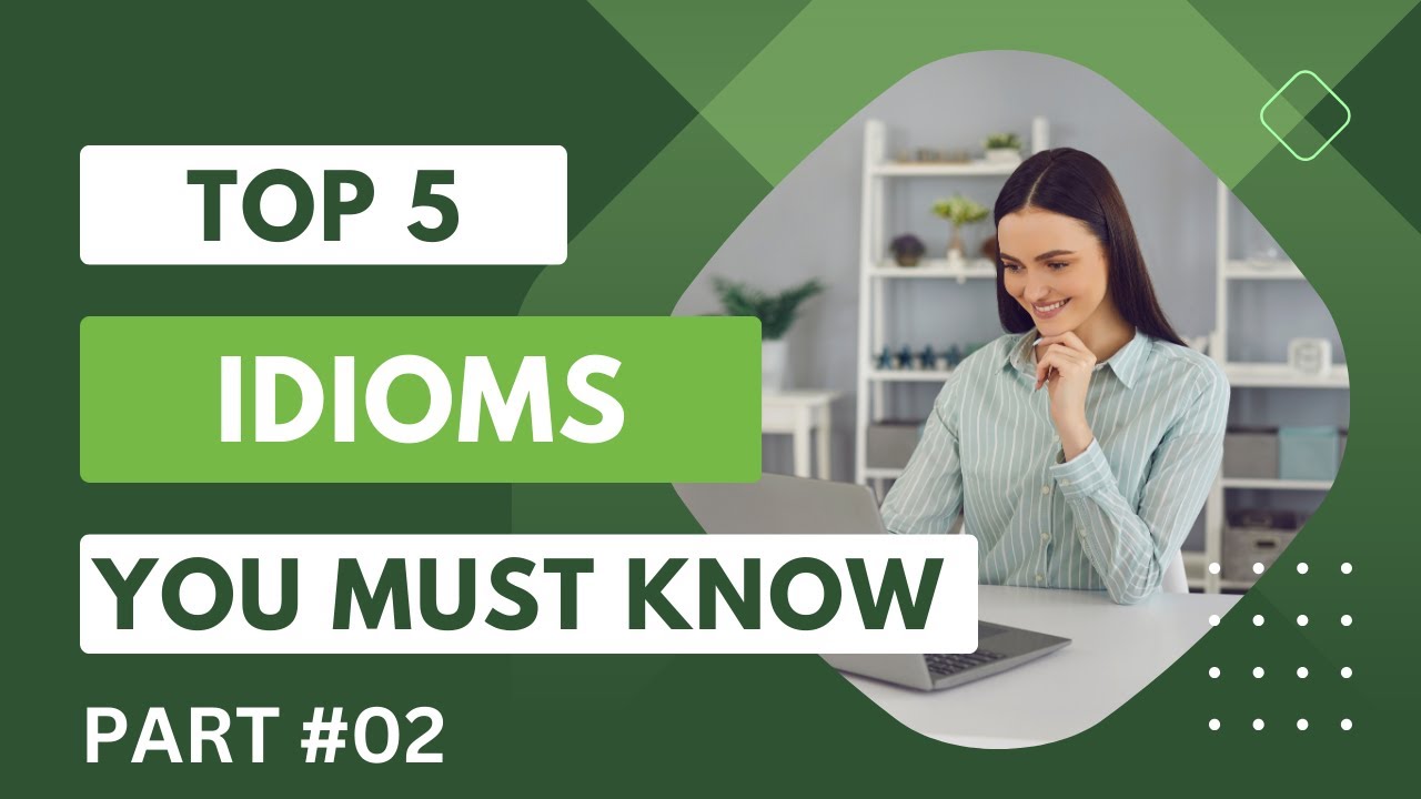 TOP 5 ENGLISH IDIOMS IN 3 MINUTES 02 The Language Lift YouTube top-5-english-idioms-in-3-minutes-02-the-language-lift-youtube