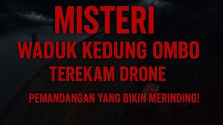 MISTERI‼️ Waduk Kedung Ombo Terekam Drone – Pemandangan yang Bikin Merinding!