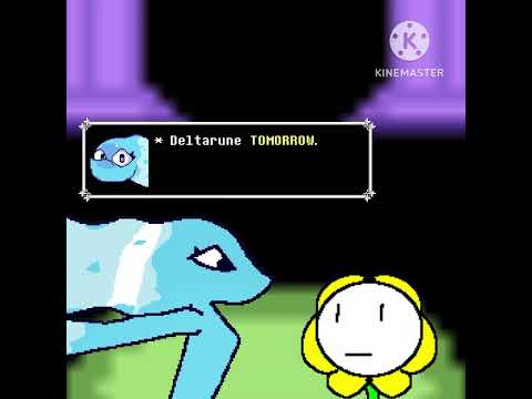 DELTARUNE TOMORROW!!