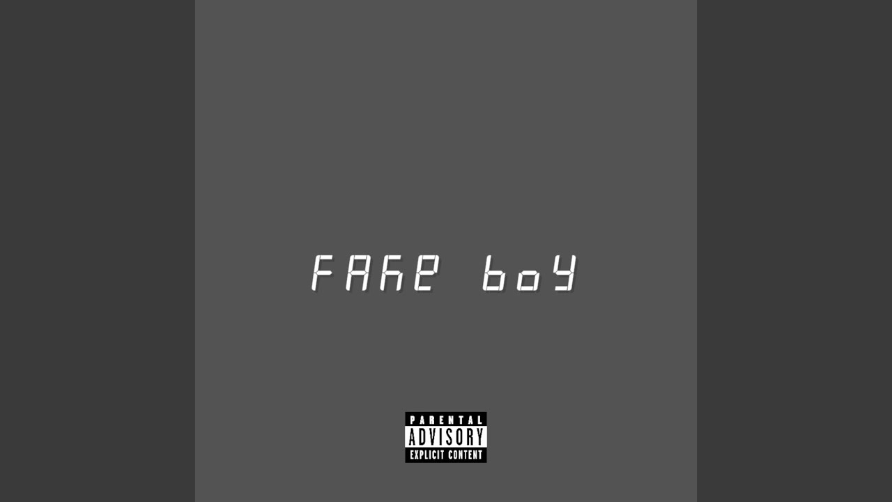 Watch Fake boy on YouTube Watch Fake boy on YouTube