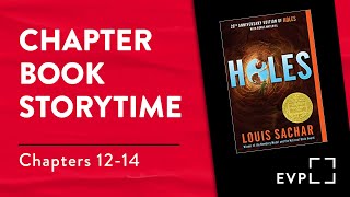Chapter Book Storytime • 𝘏𝘰𝘭𝘦𝘴 • Ch. 12-14