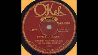 Did He Ever Return? Fiddlin John Carson And His Virginia Reelers 1928