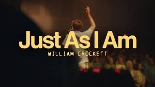 Just As I Am - William Crockett