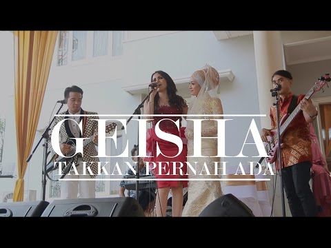 GEISHA (LIVE) - Takkan Pernah Ada - DI PERNIKAHAN ROBY "Geisha" DAN CIRAN