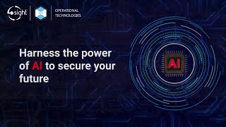 4Sight OT - Advanced Process Control (APC) Future proof your Manufacturing with AI