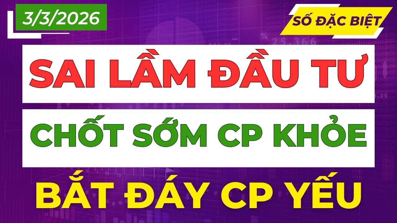 Sai Lầm Đầu Tư Chết Người: Bắt Đáy Cổ Phiếu Yếu, Bán Sớm Cổ Phiếu Mạnh