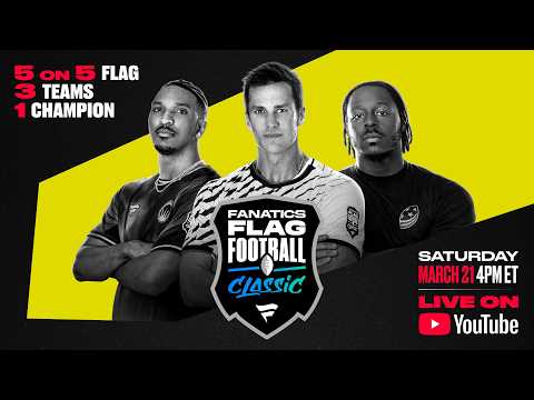 Fanatics Flag Football Classic