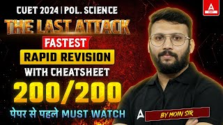 CUET 2024 Political Science 🔴Live Rapid Revision With CHEATSHEET | 200/200 💪