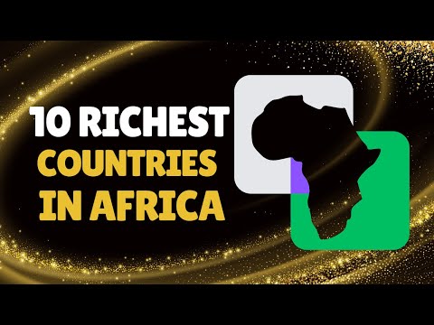 The 10 Richest Countries in Africa Right Now! 4K UHD