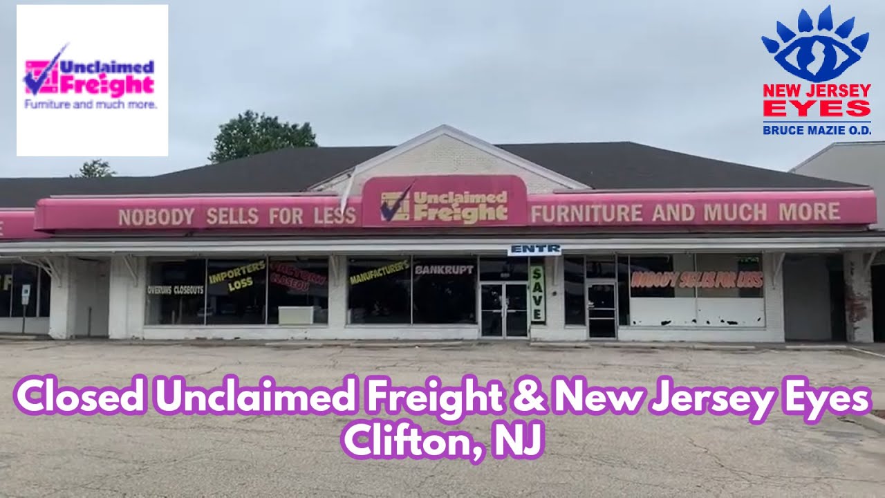 Closed Unclaimed Freight & New Jersey Eyes in Clifton, NJ YouTube