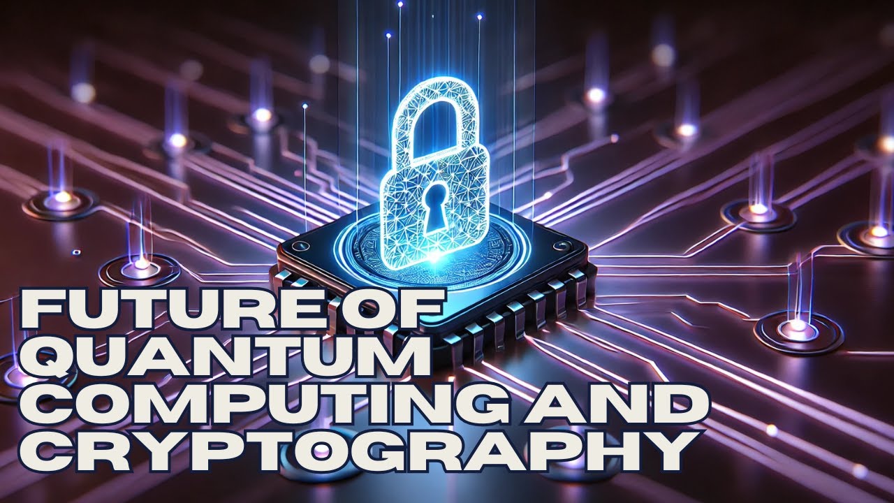 Future of Quantum Computing and Cryptography - YouTube