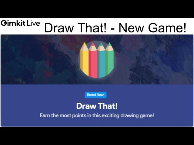 Draw That! — Gimkit Blog