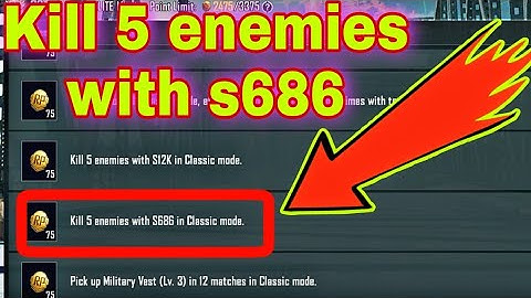 Kill 5 enemies with S686 in classic Mode | Finish 5 enemies with S686 in classic mode