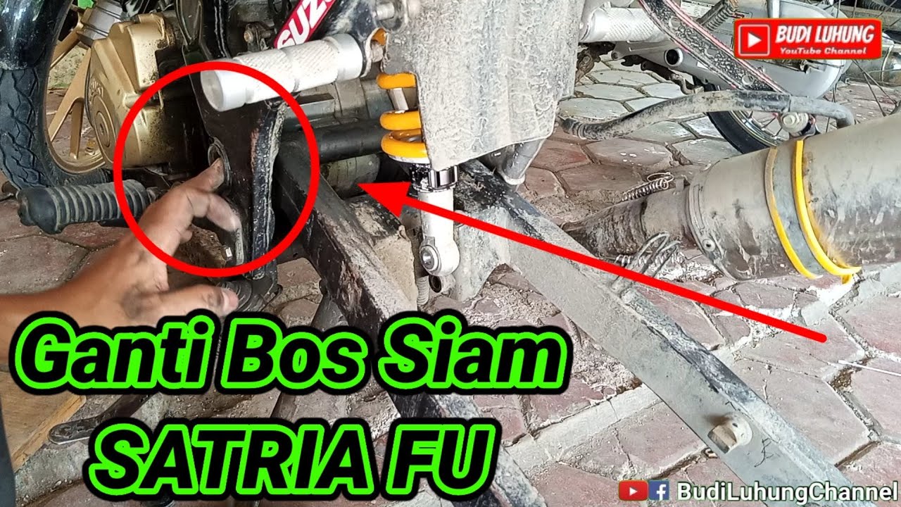 Pasang Bos Siam SATRIA FU