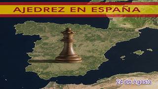 Ajedrez en España 24 de Agosto 2026:  Campeonato de España Absoluto