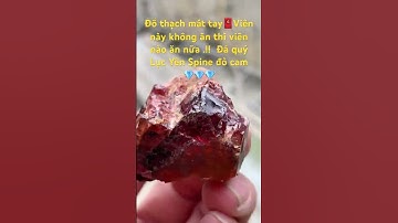 Ruby đỏ cam.Lục Yên,Yên Bái 🎉🎉👏👏👏😘💐💐