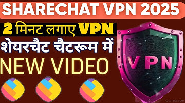 Sharechat new block VPN | sharechat block VPN chatroom mein lagaen sharechat block VPN #happytech 