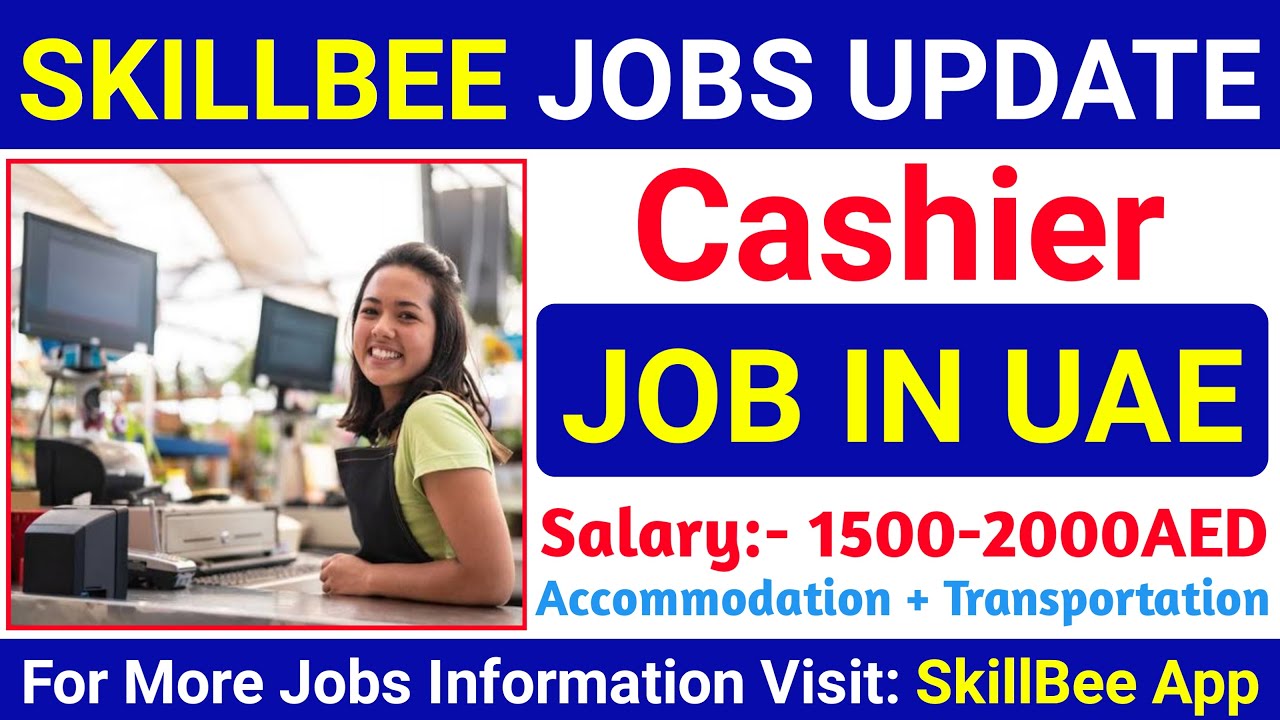 JOB IN UAE Role Cashier Company Al Sadaf Fashions LLC Salary