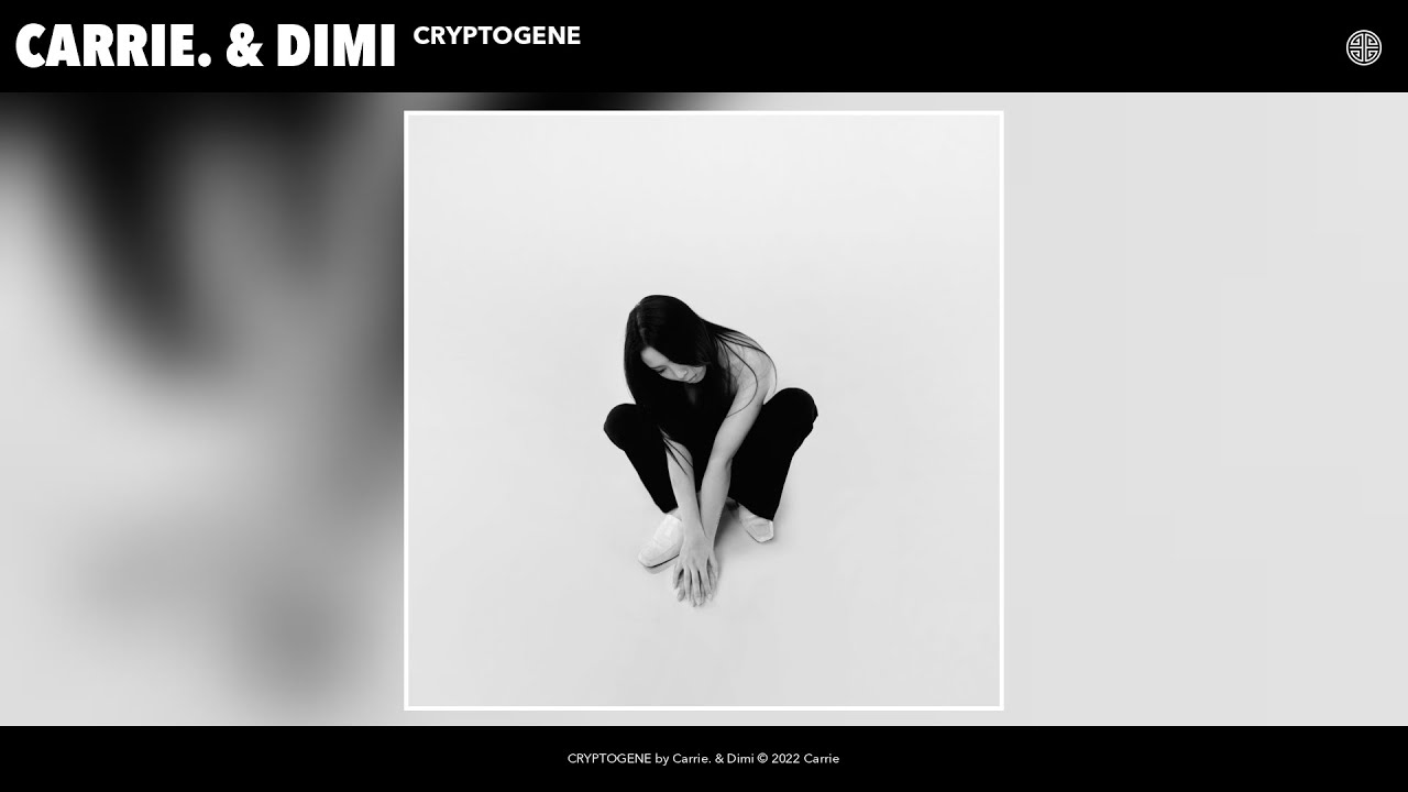 Watch Carrie. & Dimi - CRYPTOGENE (Official Audio) on YouTube Watch Carrie. & Dimi - CRYPTOGENE (Official Audio) on YouTube