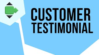 Customer Testimonial