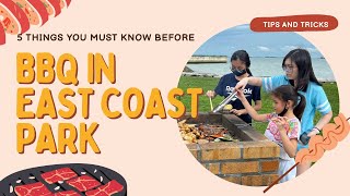 5 Things You Must Know Before BBQ in East Coast Park
