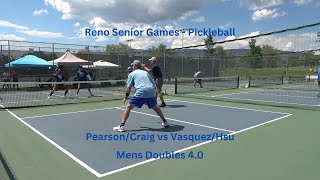 Reno Senior Games - Pickleball: Mens Doubles 4.0 Pearson/Craig vs Vasquez/Hsu