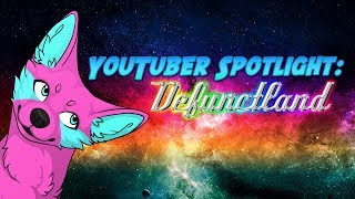YouTuber Spotlight: Defunctland