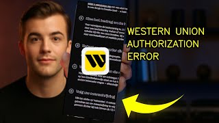 How To Fix Login Authorization Error In Western Union 2026 (FULL TUTORIAL)