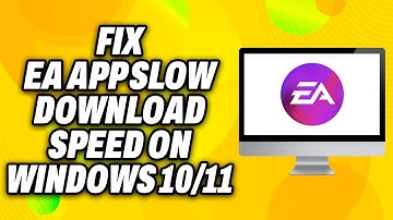 How To Fix EA App Slow Download Speed on Windows 10 or 11 (2025) - Quick Fix