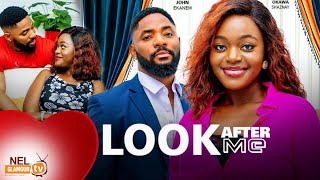 LOOK AFTER ME (The Movie)- John Ekanem, Okawa Shaznay 2025 Latest Nollywood Movie