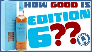 Macallan Edition 6 Review 🥃 Whisky Whistle 581