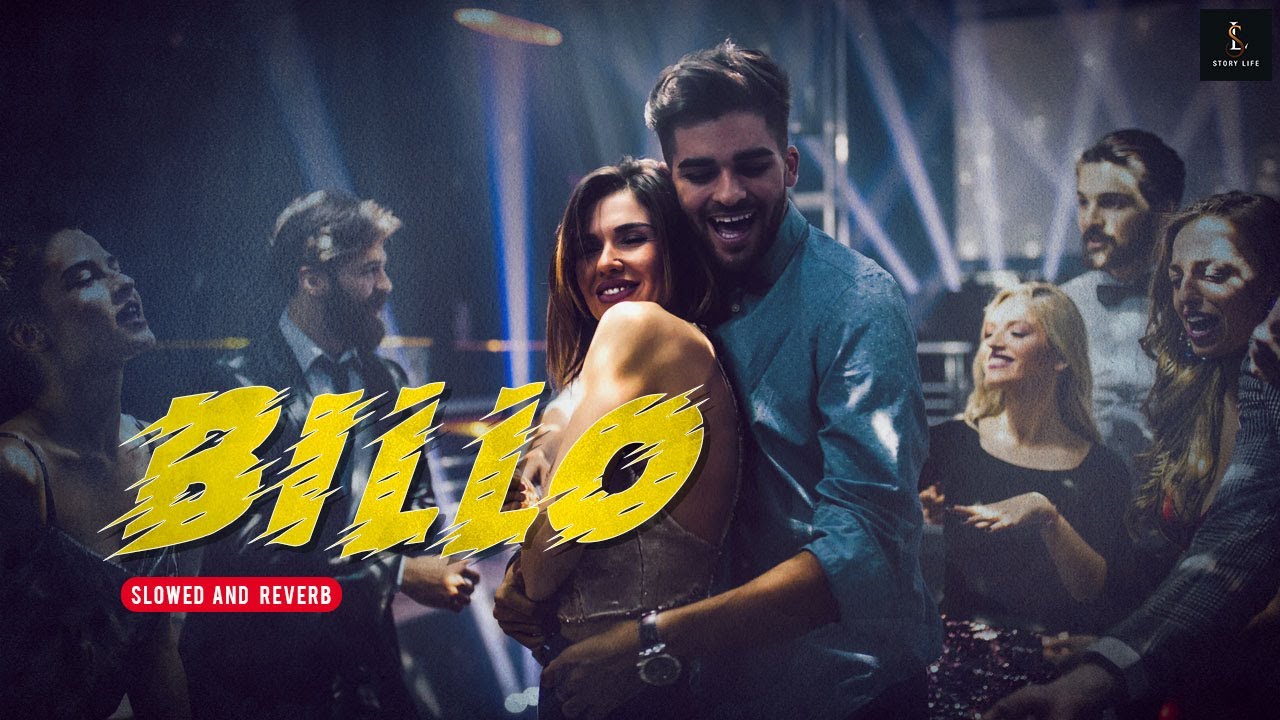 BILLO - Billo Nachi Mere Naal | J-Star | Slowed And Reverb | Indian ...