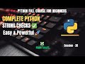 Session 38: Python String Validation Methods Explained In Easy Way| Python Full Course For Beginners